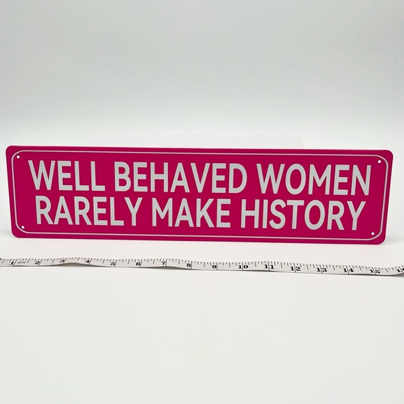 Pink “Well Behaved” Sign - Picture 2 of 2